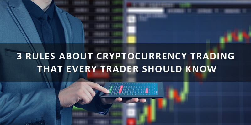 cryptocurrency rules of trading