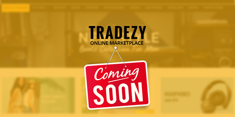 Tradezy Coming up Soon